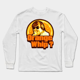 uncle buck orange whip retro art Long Sleeve T-Shirt